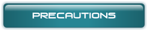 PRECAUTION